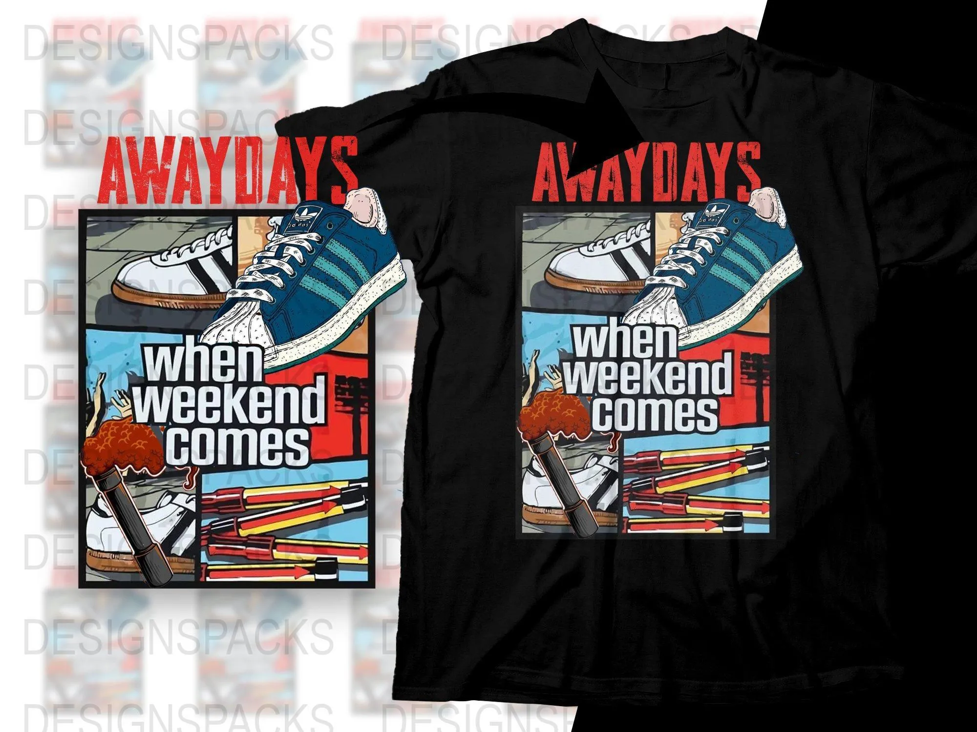 Awaydays When Weekend Comes Graphic Png Digital Download